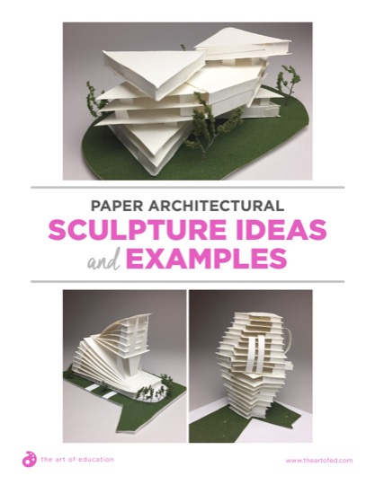 https://uploads.theartofeducation.edu/2018/08/36.1PaperArchitecturalSculpture.pdf