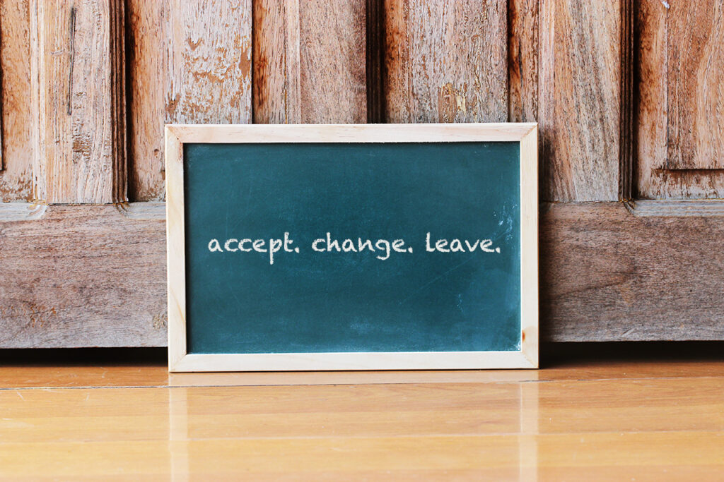 accept change leave chalkboard